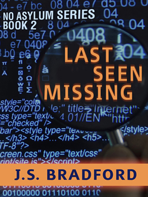 Title details for Last Seen Missing by J.S. Bradford - Available